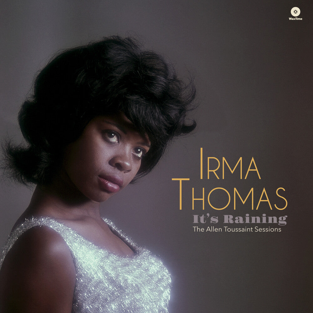 Irma Thomas- It's Raining: The Allen Toussaint Sessions (Spa) - VINYL
