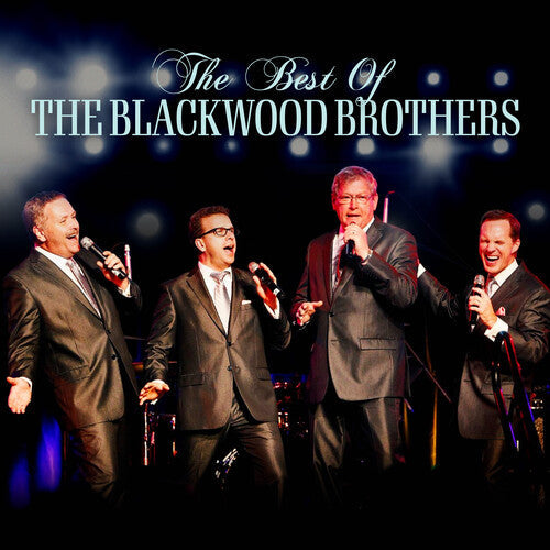 The Blackwood Brothers: The Best of the Blackwoods \ CD