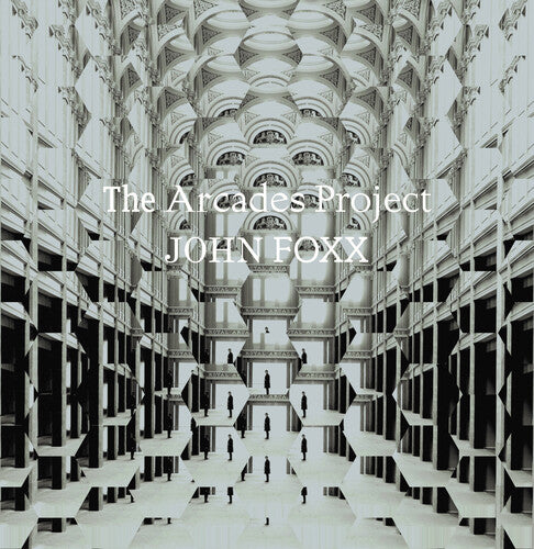 John Foxx: Arcades Project \ CD