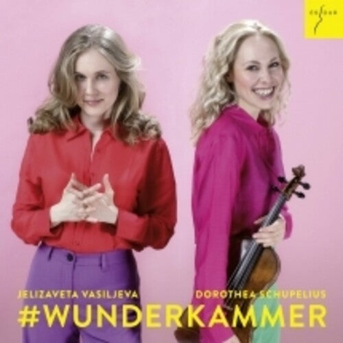 Schupelius, Dorothea / Vasiljeva, Jelizaveta: #wunderkammer (cabinet Of Curiosities) \ CD