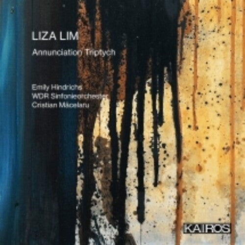Emily Hindrichs: Liza Lim: Annunciation Triptych \ CD