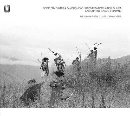 Ragnar Johnson- Spirit Cry Flutes & Bamboo Jews Harps from Papua New Guinea - VINYL