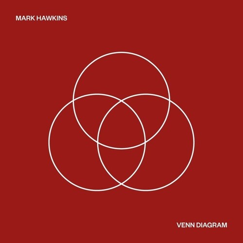 Mark Hawkins: Venn Diagram \ LP