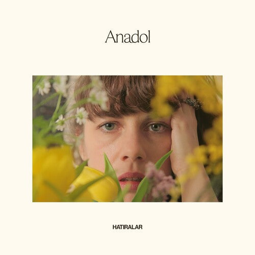 Anadol: Hatiralar \ LP