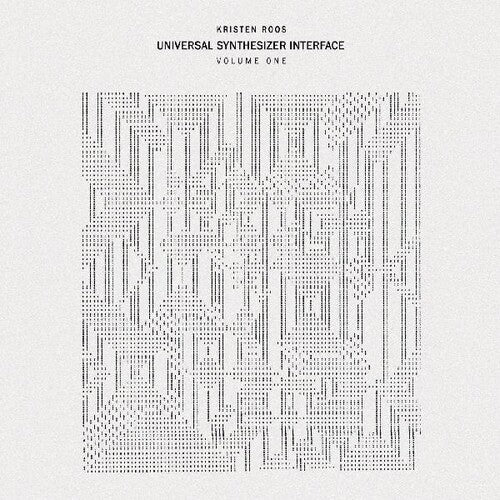 Kristen Roos: Universal Synthesizer Interface Vol I \ LP