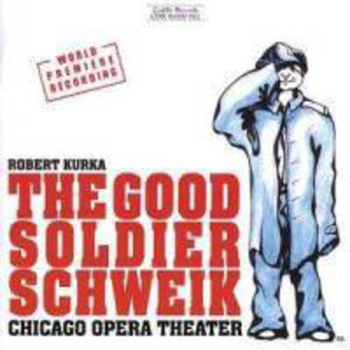 Robert Kurka: Good Soldier Schweik \ CD