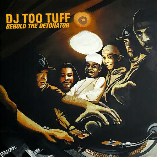 DJ Too Tuff: Behold The Detonator \ LP