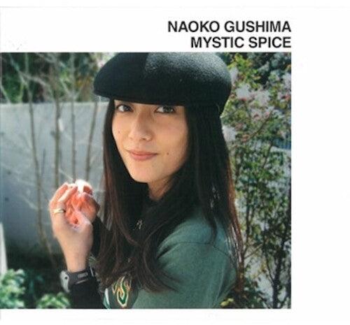 Naoko Gushima- Mystic Spice - VINYL
