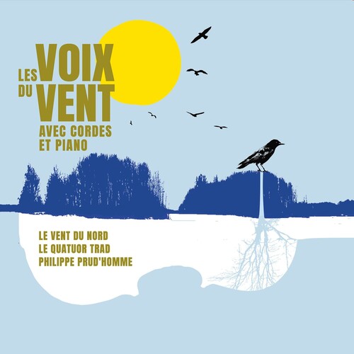 Le Vent du Nord: Les Voix Du Vent Avec Cordes Et Piano \ CD