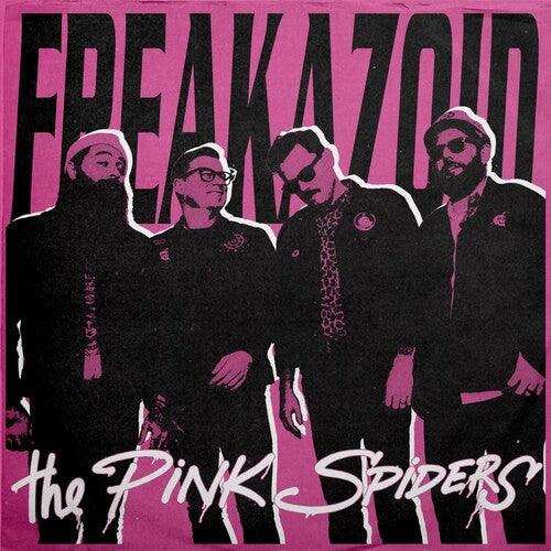 The Pink Spiders- Freakazoid - VINYL