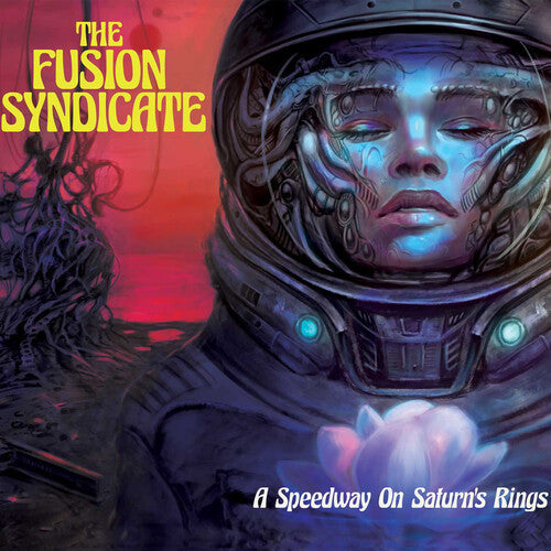 The Fusion Syndicate: Speedway On Saturn's Rings - CD