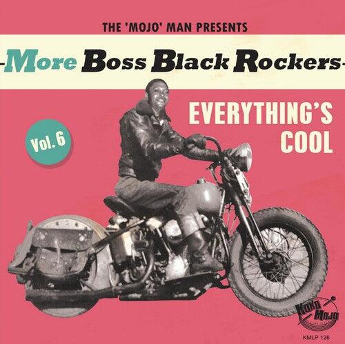 Various Artists- More Boss Black Rockers 6: Everything's Cool (Various Artists) - VINYL