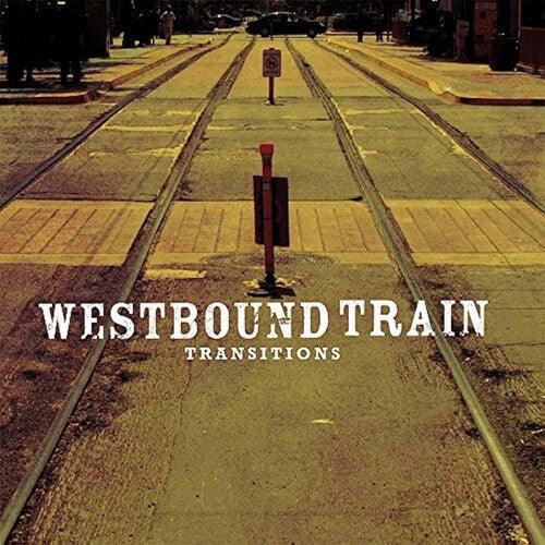 Westbound Train- Transitions - VINYL