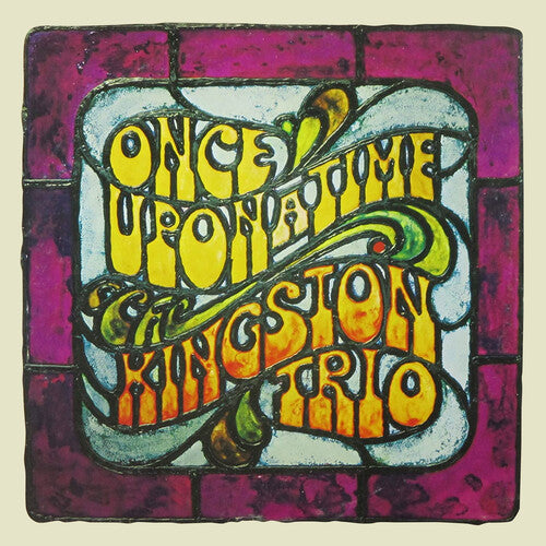 The Kingston Trio: Once Upon a Time \ CD