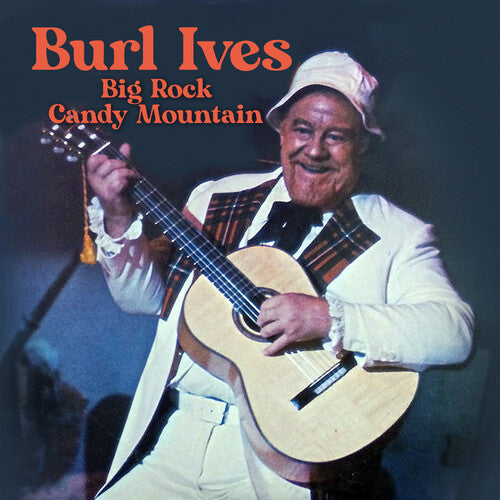 Burl Ives: Big Rock Candy Mountain \ CD