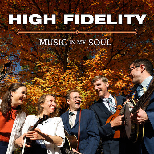 The High Fidelity: Music In My Soul \ CD