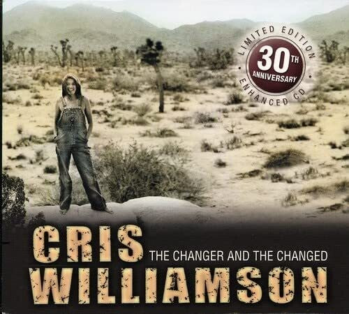 Cris Williamson: CHANGER & CHANGED: 30TH ANNIVERSARY \ CD