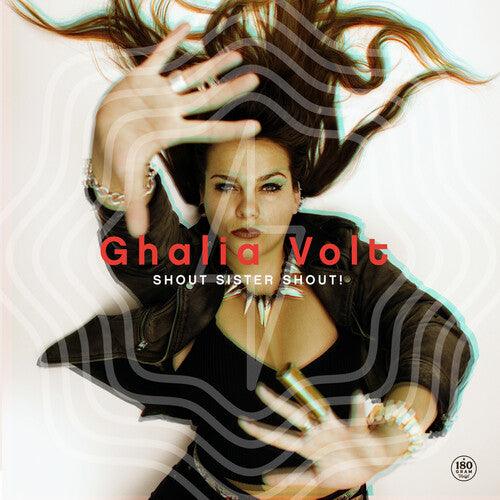 Ghalia Volt- Shout Sister Shout - VINYL