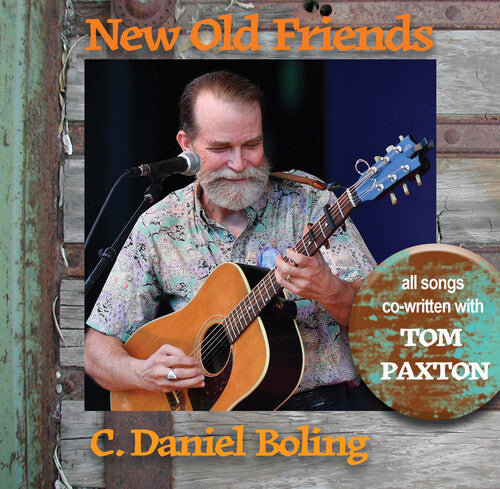 C. Daniel Boling: New Old Friends (featuring Tom Paxton) \ CD