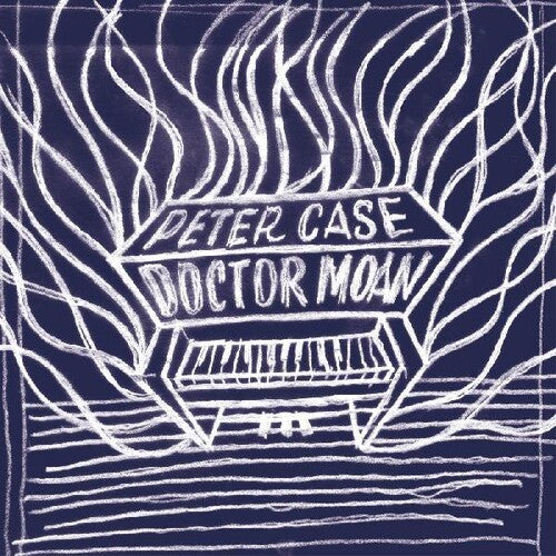 Peter Case: Doctor Moan \ LP