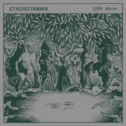 Etnobotanika: Lesne Duchy \ LP