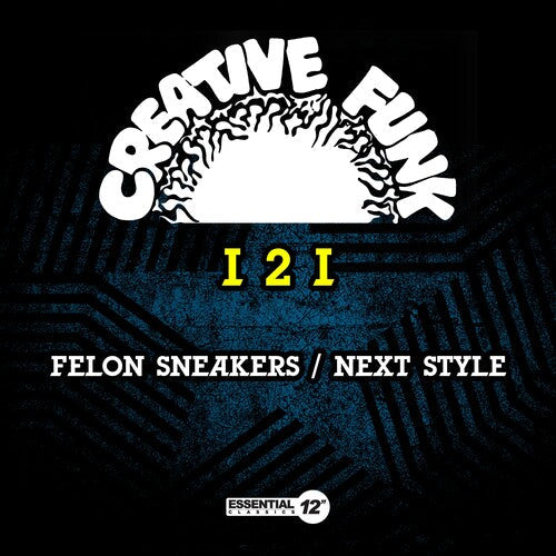 I 2 I: Felon Sneakers / Next Stylee \ CD