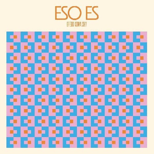 Gregg Kowalsky: Eso Es \ LP