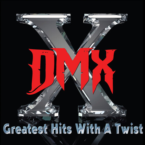 DMX: Greatest Hits With A Twist \ CD