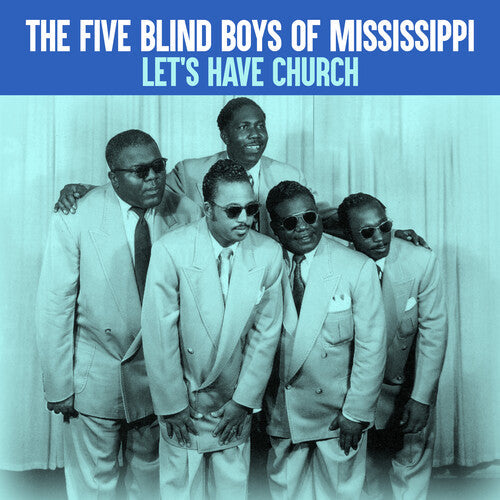 The Five Blind Boys of Mississippi: Let's Have Church \ CD