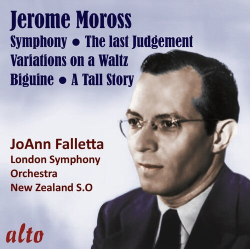 JoAnn Falletta: Jerome Moross: Symphony; the Last Judgement; Biguine; a Tall Story \ CD