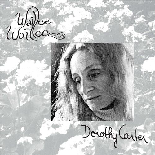 Dorothy Carter- Waillee Waillee - VINYL