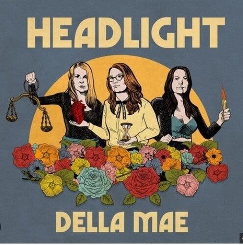 Della Mae- Headlight - VINYL