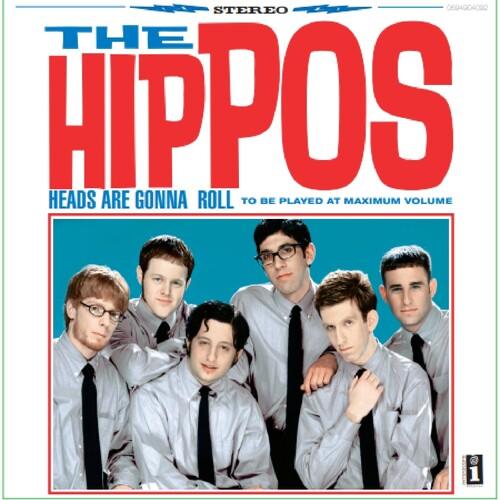 Hippos- Heads Are Gonna Roll - VINYL