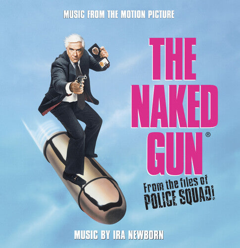 Ira Newborn: The Naked Gun: From the Files of Police Squad! (Original Soundtrack) - CD