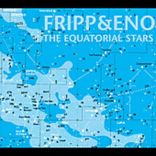 Fripp & Eno: Equatorial Stars - CD