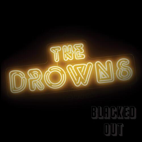 Drowns- Blacked Out - VINYL