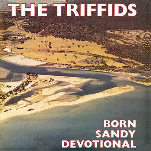 The Triffids- Born Sandy Devotional - VINYL