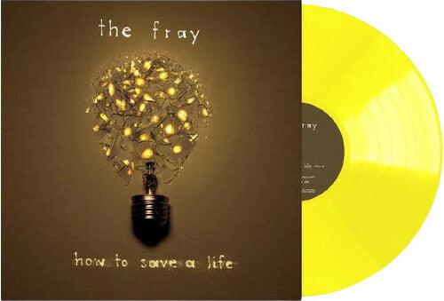 The Fray- How To Save A Life - Yellow Colored Vinyl - VINYL