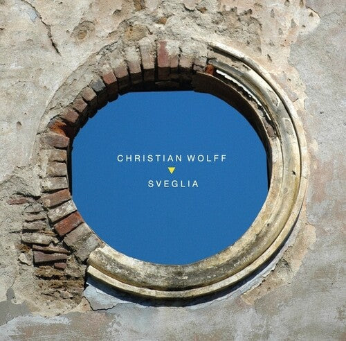 Christian Wolff: Sveglia \ CD