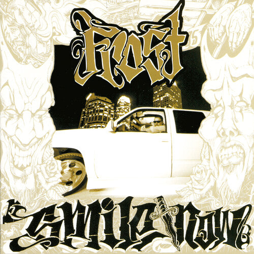 The Frost: Smile Now, Die Later \ CD