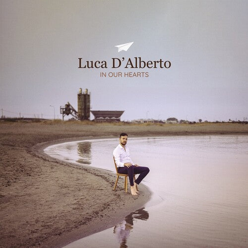 Luca D'Alberto: In Our Hearts \ LP