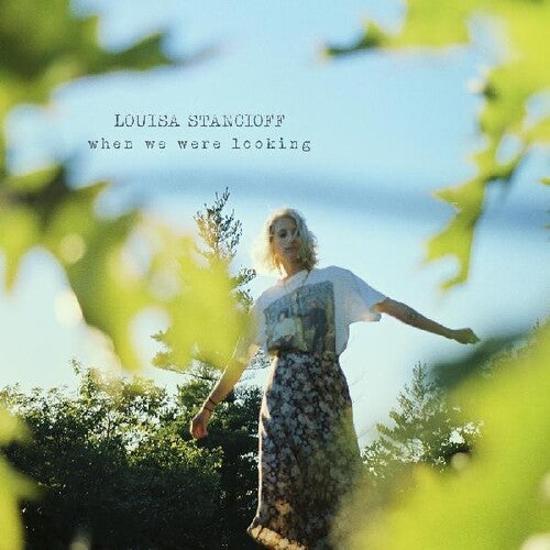Louisa Stancioff: When We Were Looking \ CD