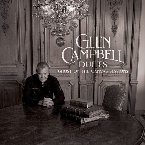 Glen Campbell: Glen Campbell Duets: Ghost On The Canvas Sessions \ CD