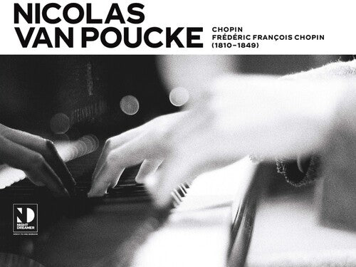 Nicolas Van Poucke: Chopin \ LP