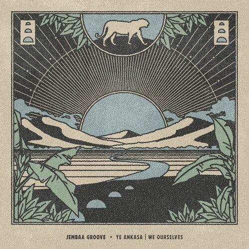 Jembaa Groove- Ye Ankasa/We Ourselves - VINYL