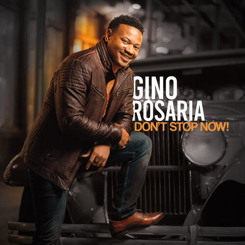 Gino Rosaria: Don't Stop Now - CD