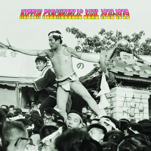 Various Artists- Nippon Psychedelic Soul 1970-1979 (Various Artists) - VINYL