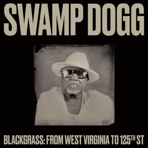 Swamp Dogg: Blackgrass: From West Virginia To 125th St \ LP