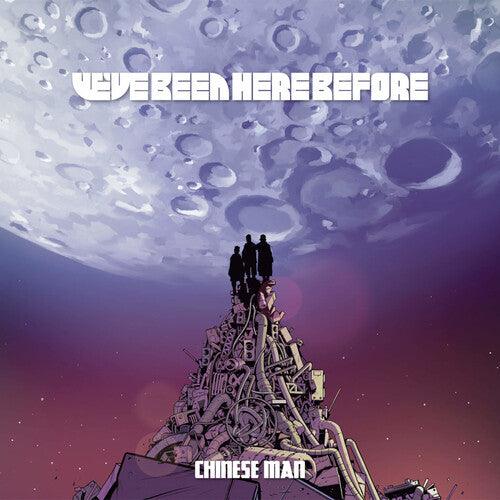 Chinese Man- We've Been Here Before - VINYL