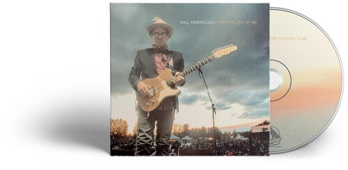 Will Kimbrough: For The Life Of Me \ CD